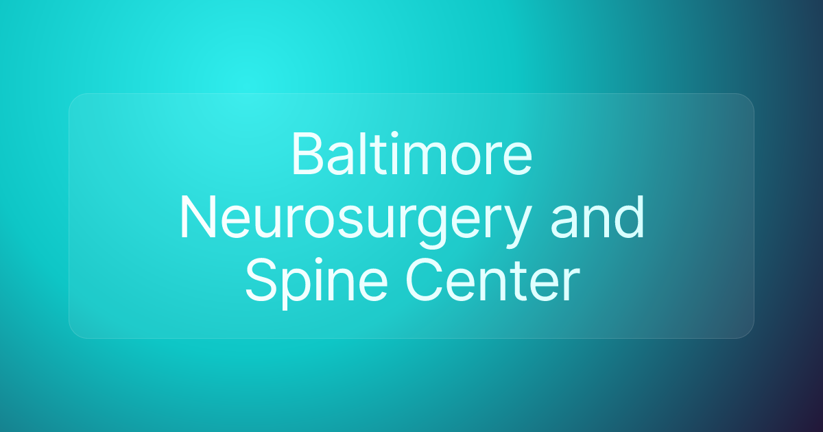 Baltimore Neurosurgery and Spine Center