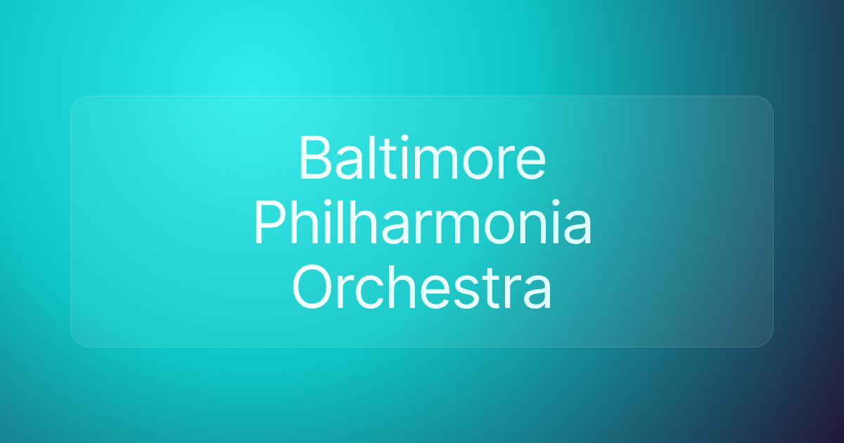 Baltimore Philharmonia Orchestra
