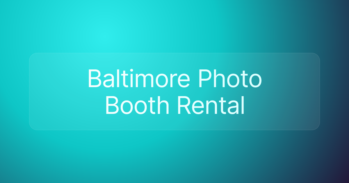 Baltimore Photo Booth Rental