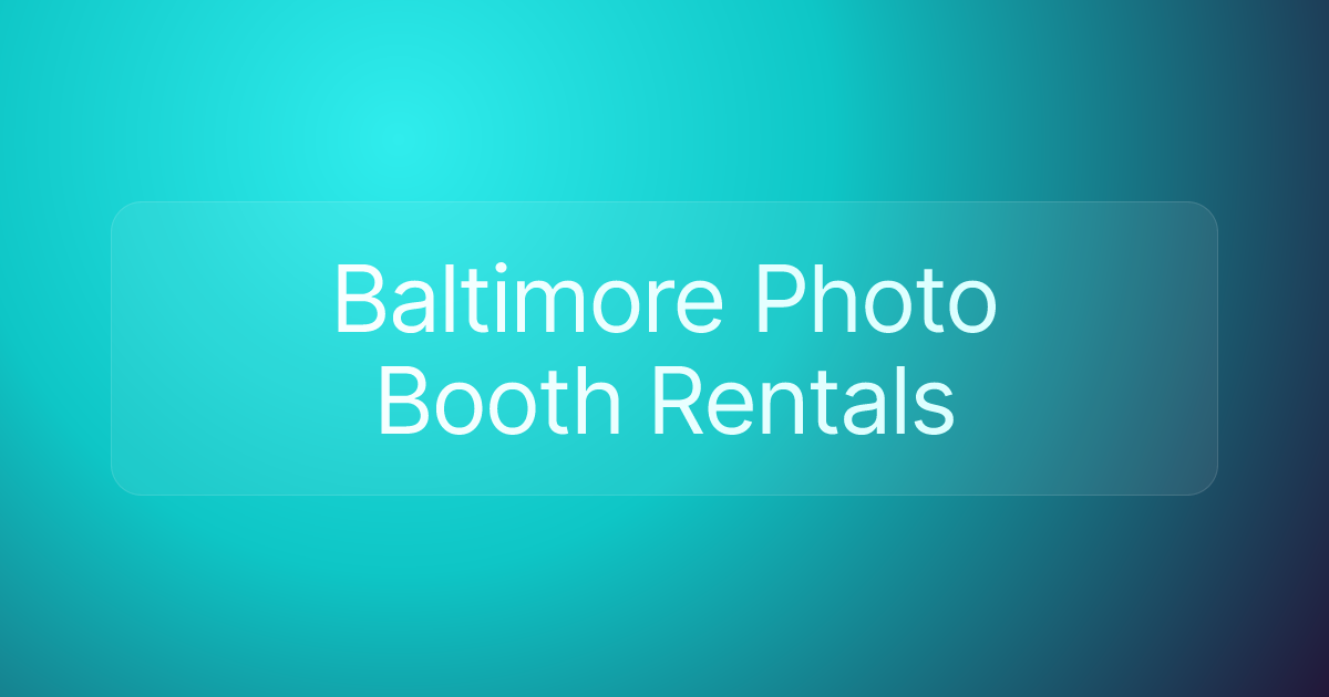 Baltimore Photo Booth Rentals