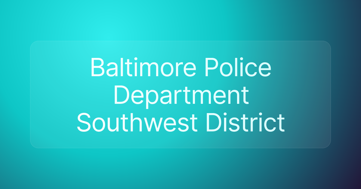 Baltimore Police Department Southwest District