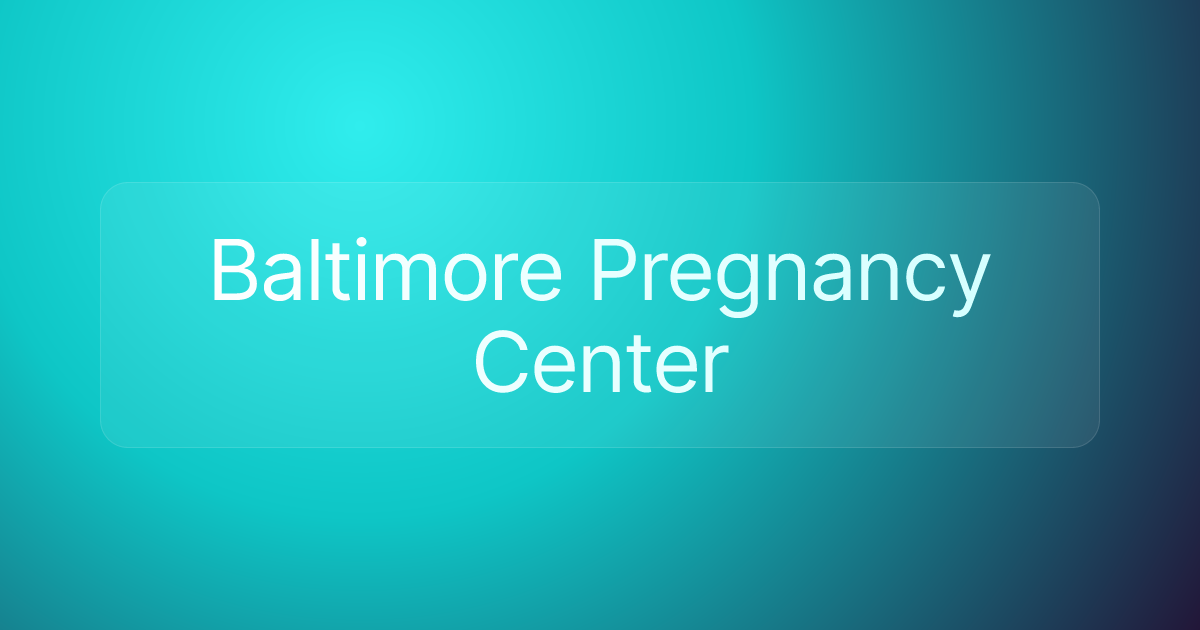 Baltimore Pregnancy Center