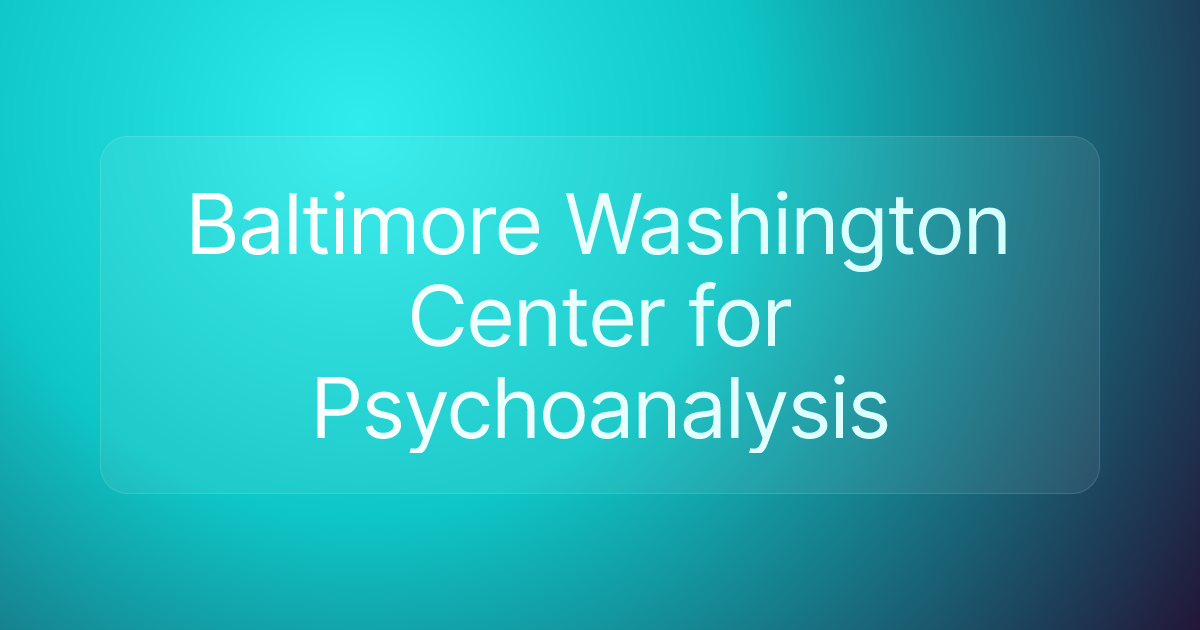 Baltimore Washington Center for Psychoanalysis