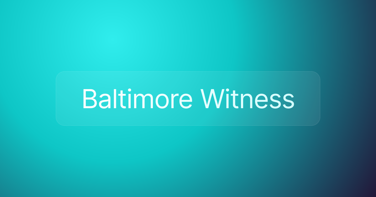 Baltimore Witness