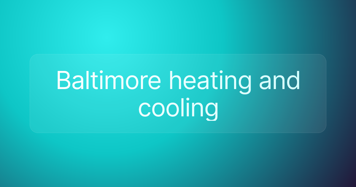 Baltimore heating and cooling