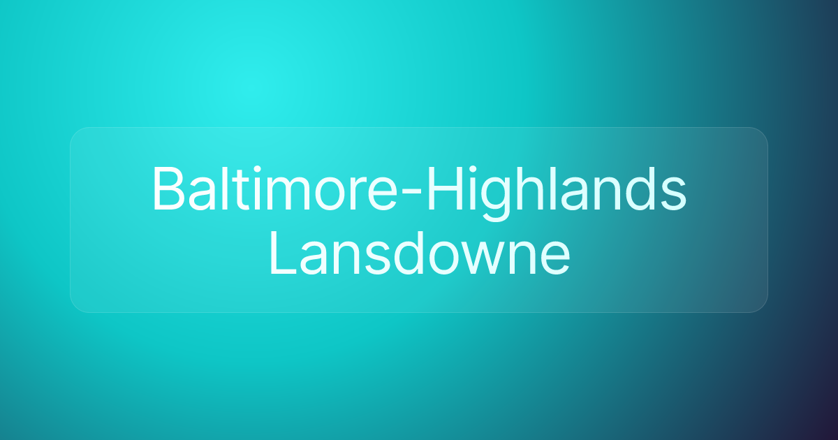 Baltimore-Highlands Lansdowne