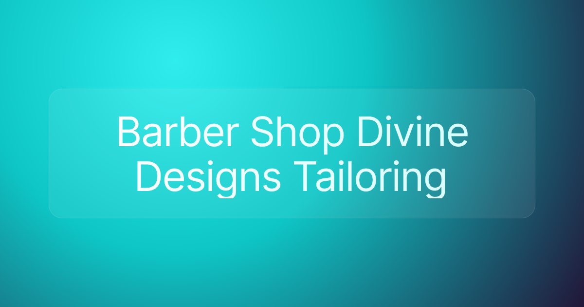 Barber Shop Divine Designs Tailoring