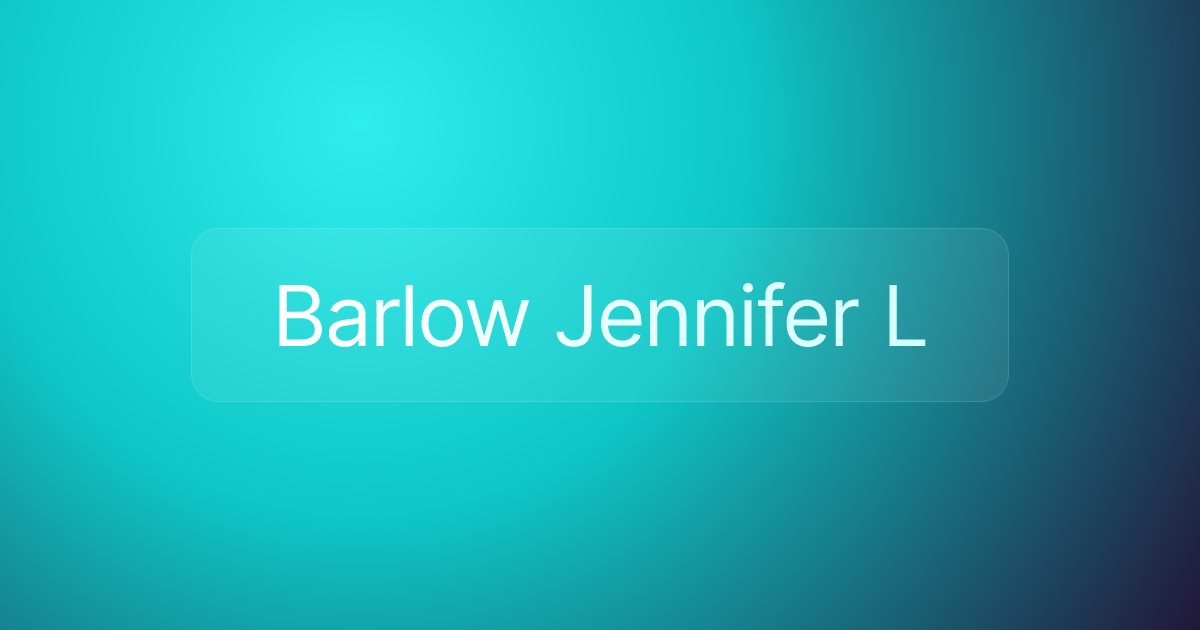 Barlow Jennifer L
