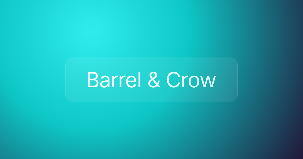 Barrel & Crow