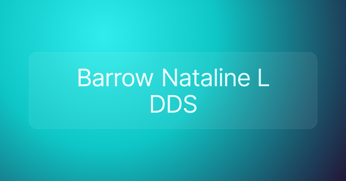 Barrow Nataline L DDS