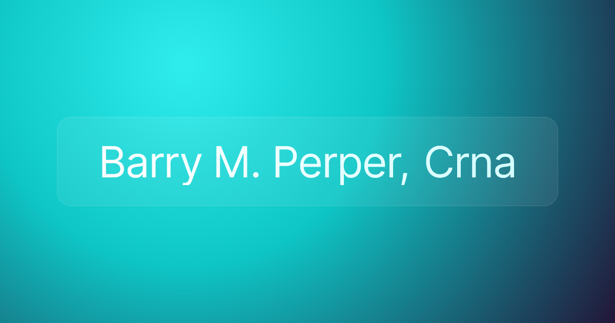 Barry M. Perper, Crna