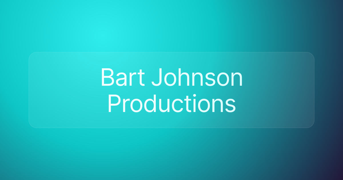 Bart Johnson Productions