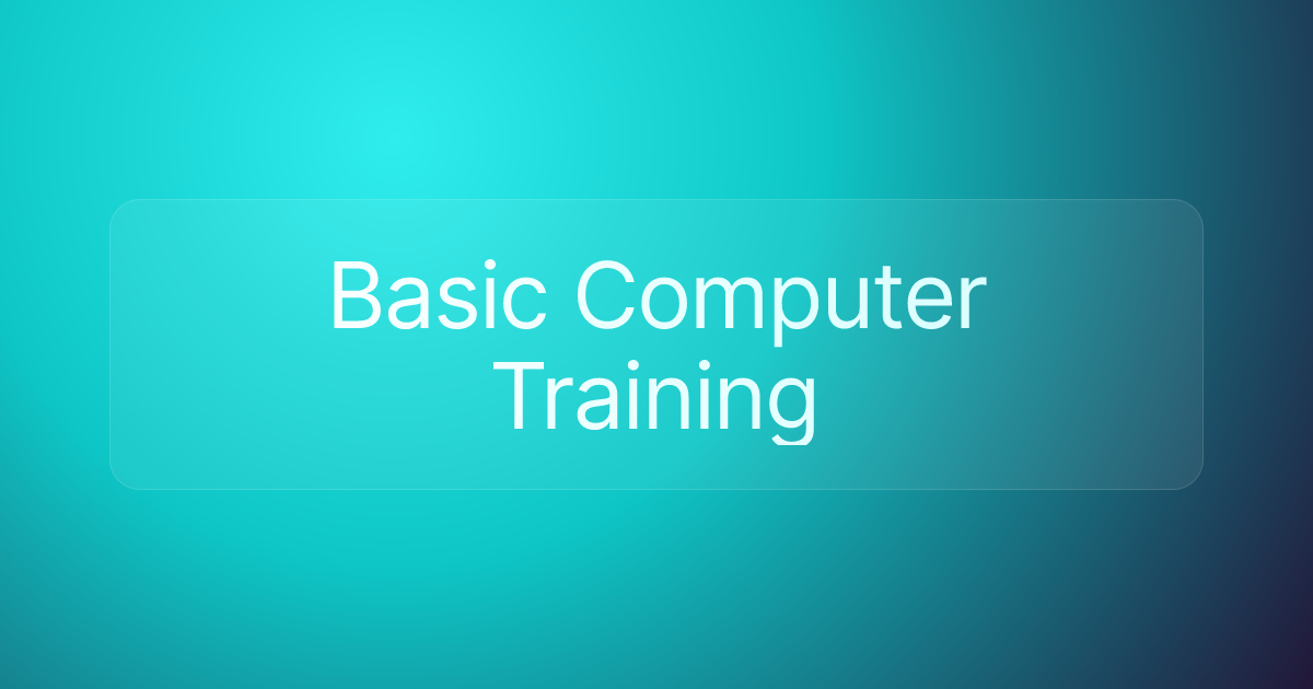 Basic Computer Training