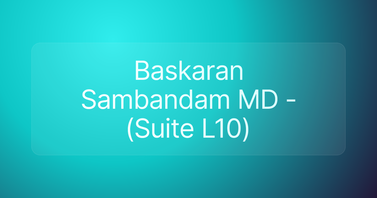 Baskaran Sambandam MD - (Suite L10)