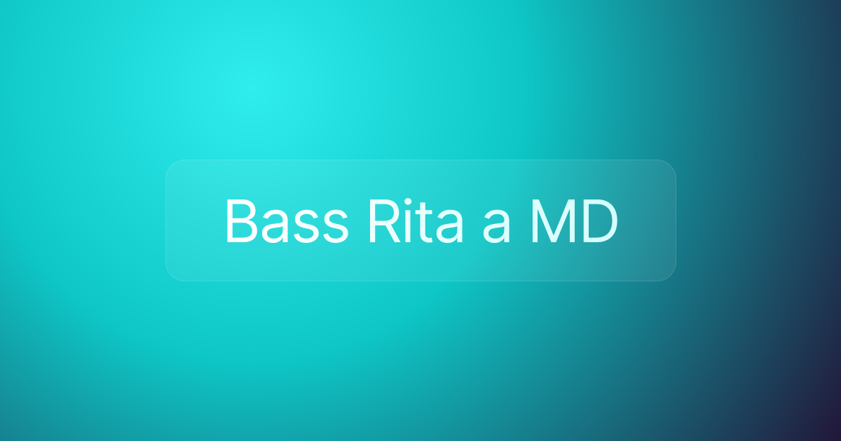 Bass Rita a MD