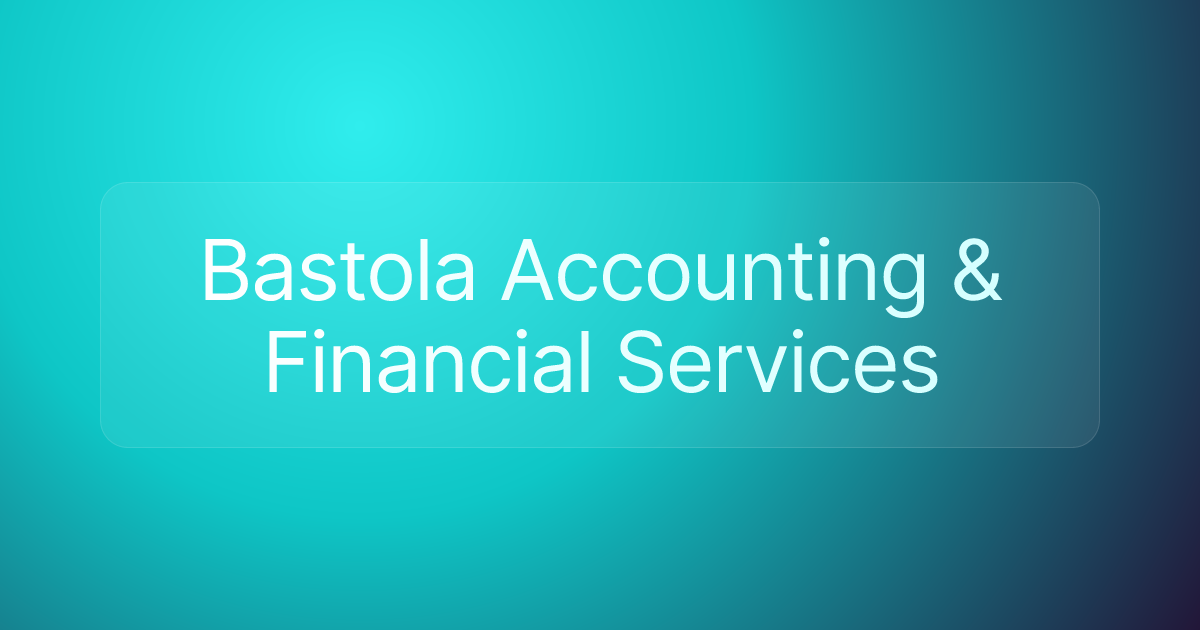 Bastola Accounting & Financial Services