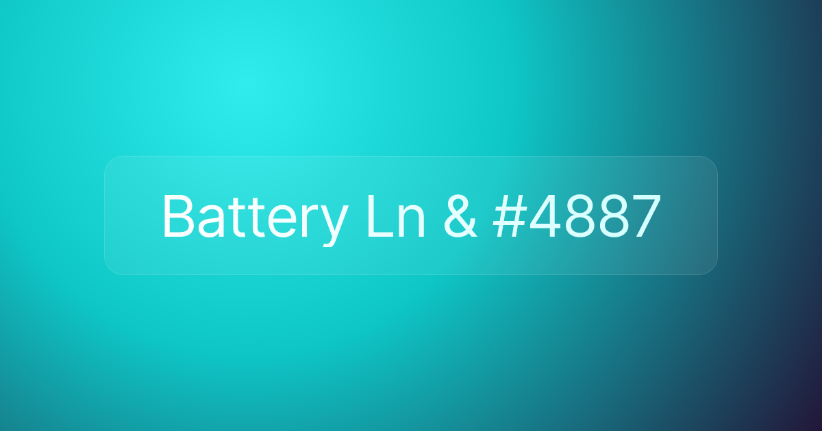 Battery Ln & #4887