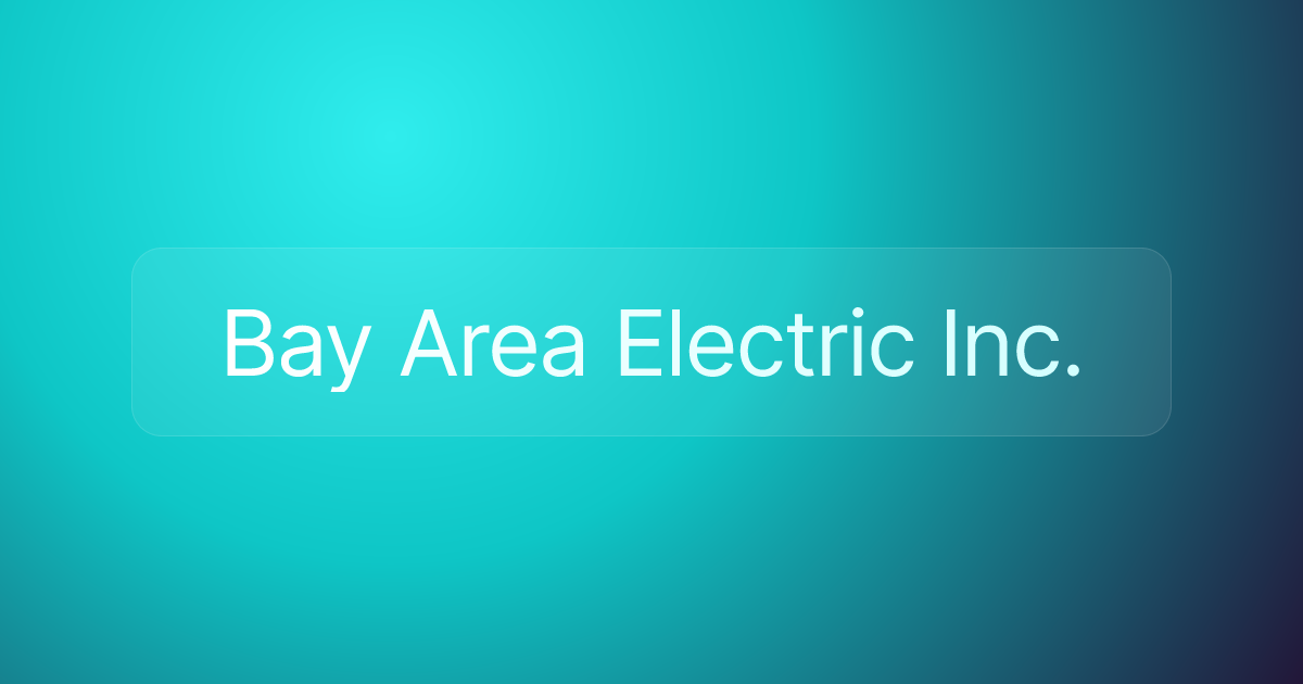 Bay Area Electric Inc.