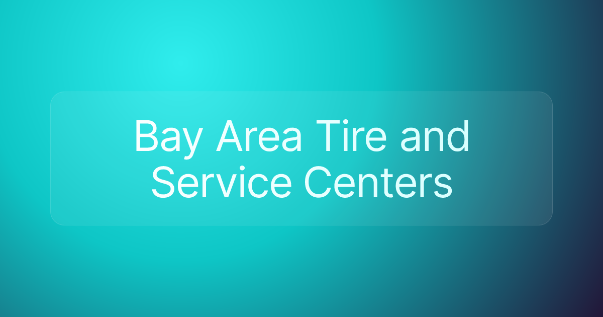 Bay Area Tire and Service Centers