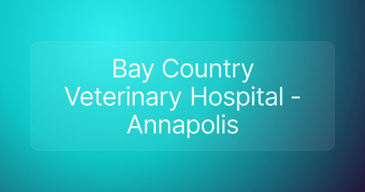 Bay Country Veterinary Hospital - Annapolis