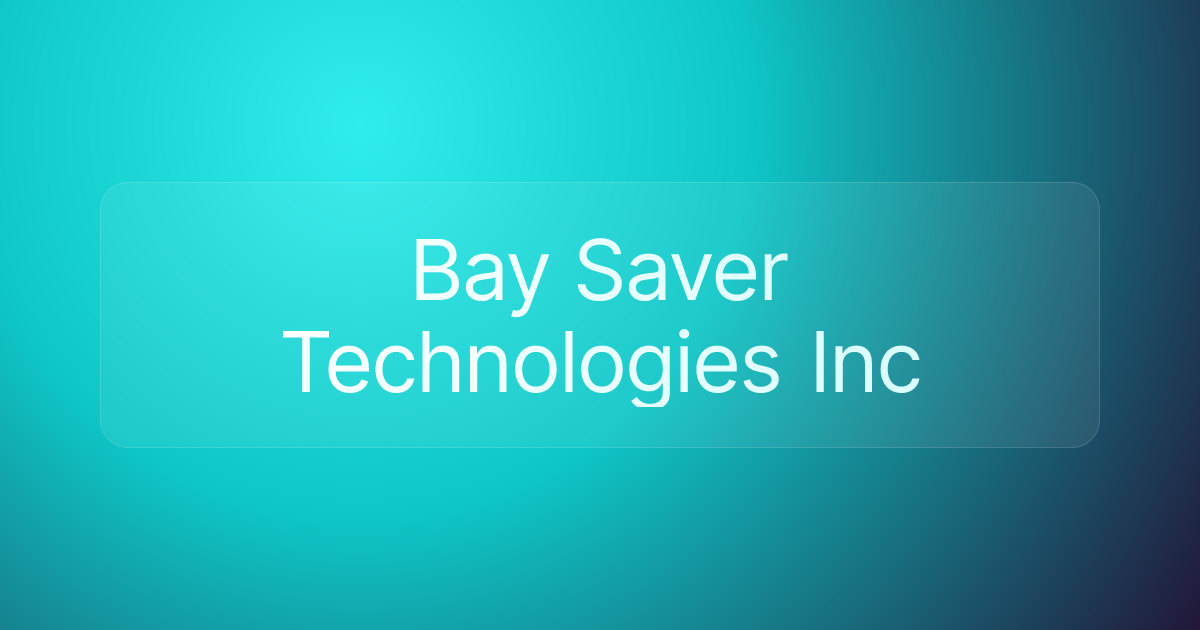 Bay Saver Technologies Inc