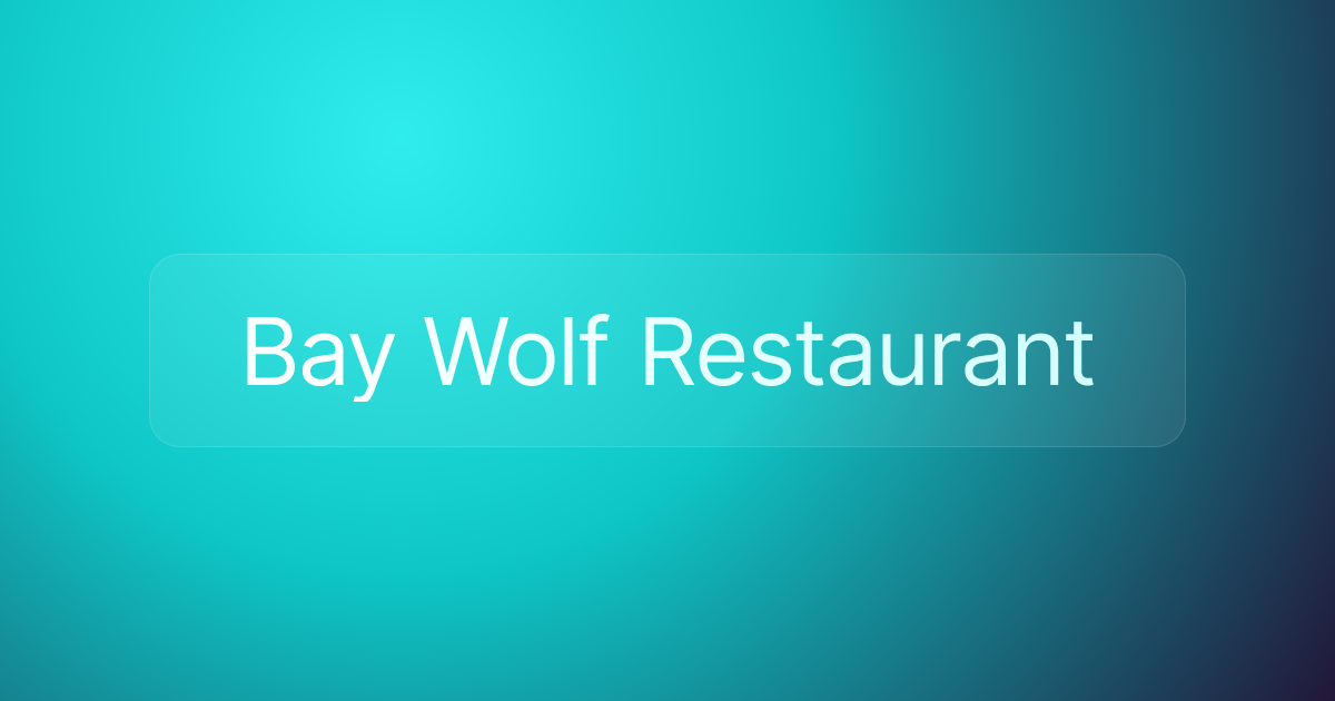 Bay Wolf Restaurant