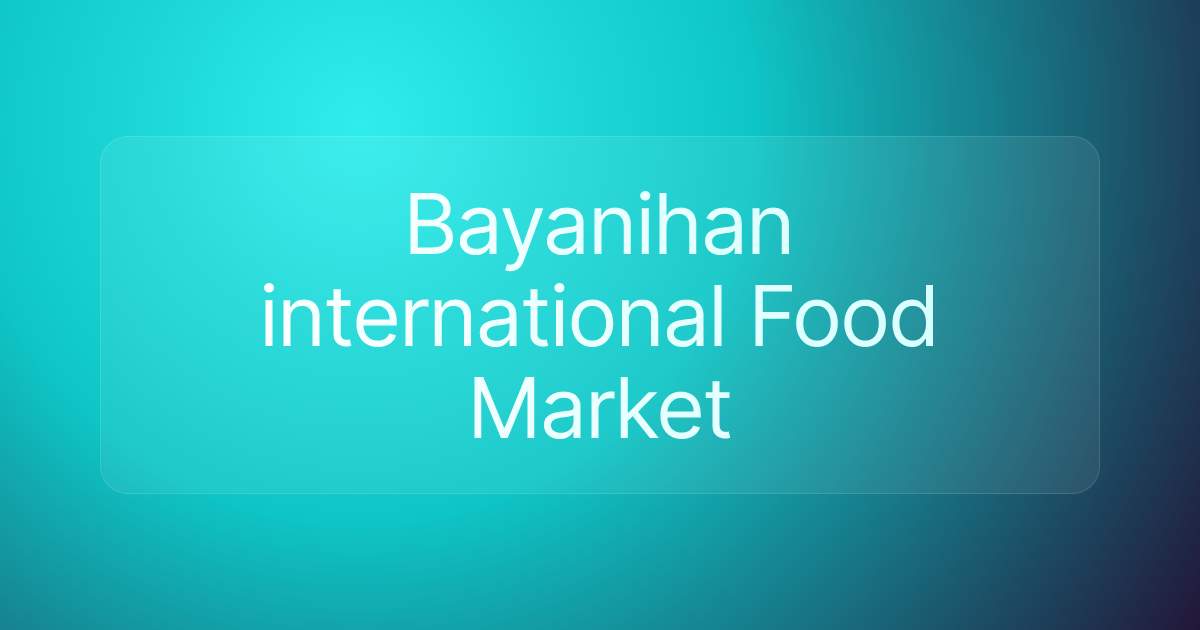 Bayanihan international Food Market