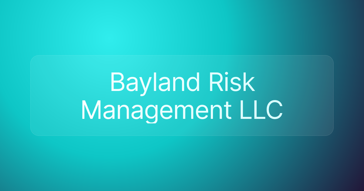 Bayland Risk Management LLC