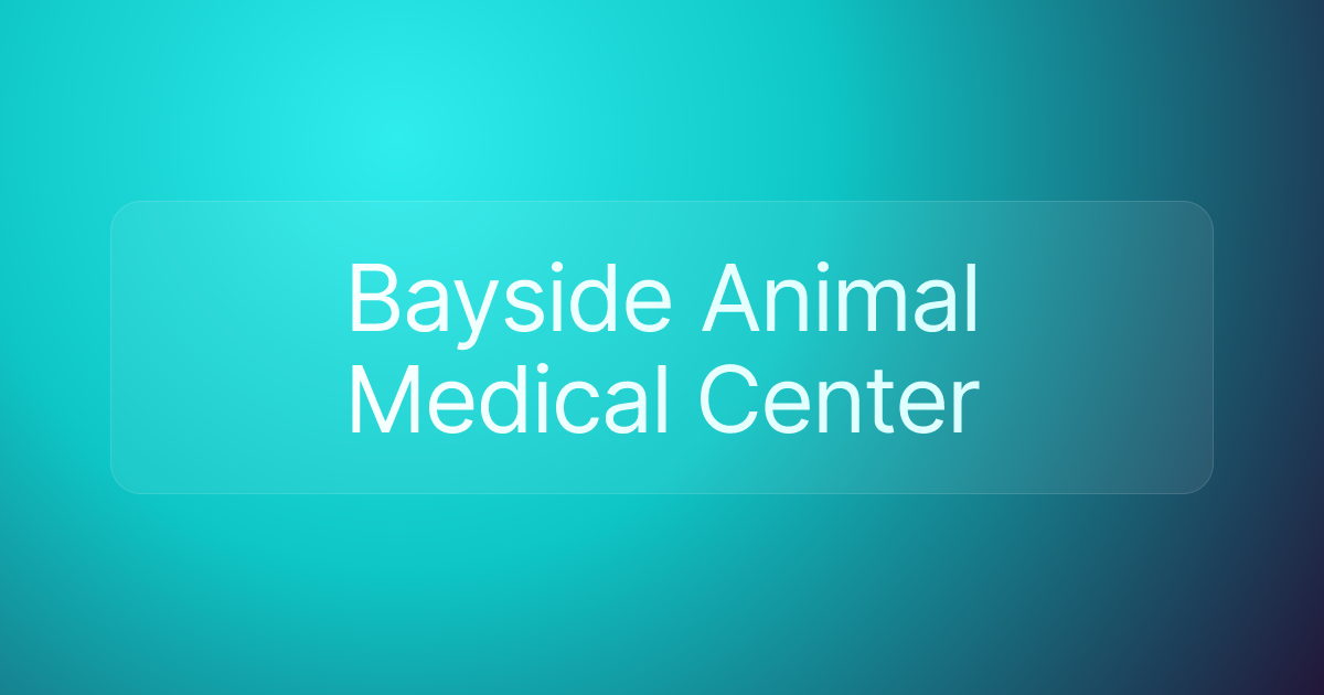 Bayside Animal Medical Center