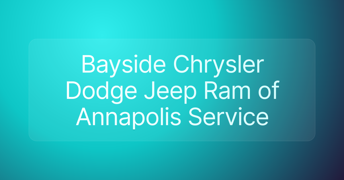 Bayside Chrysler Dodge Jeep Ram of Annapolis Service