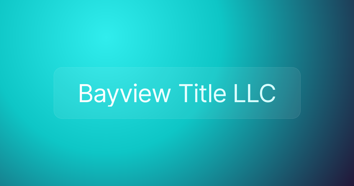 Bayview Title LLC