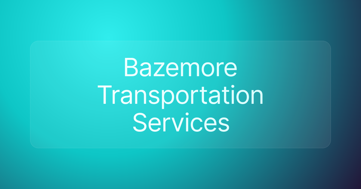 Bazemore Transportation Services