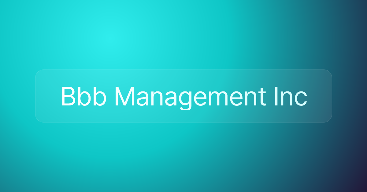 Bbb Management Inc