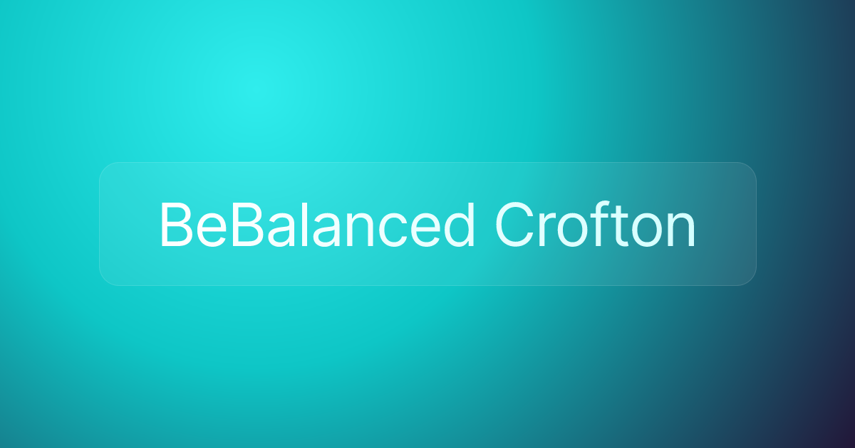 BeBalanced Crofton