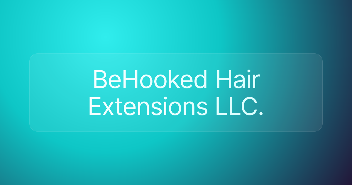 BeHooked Hair Extensions LLC.