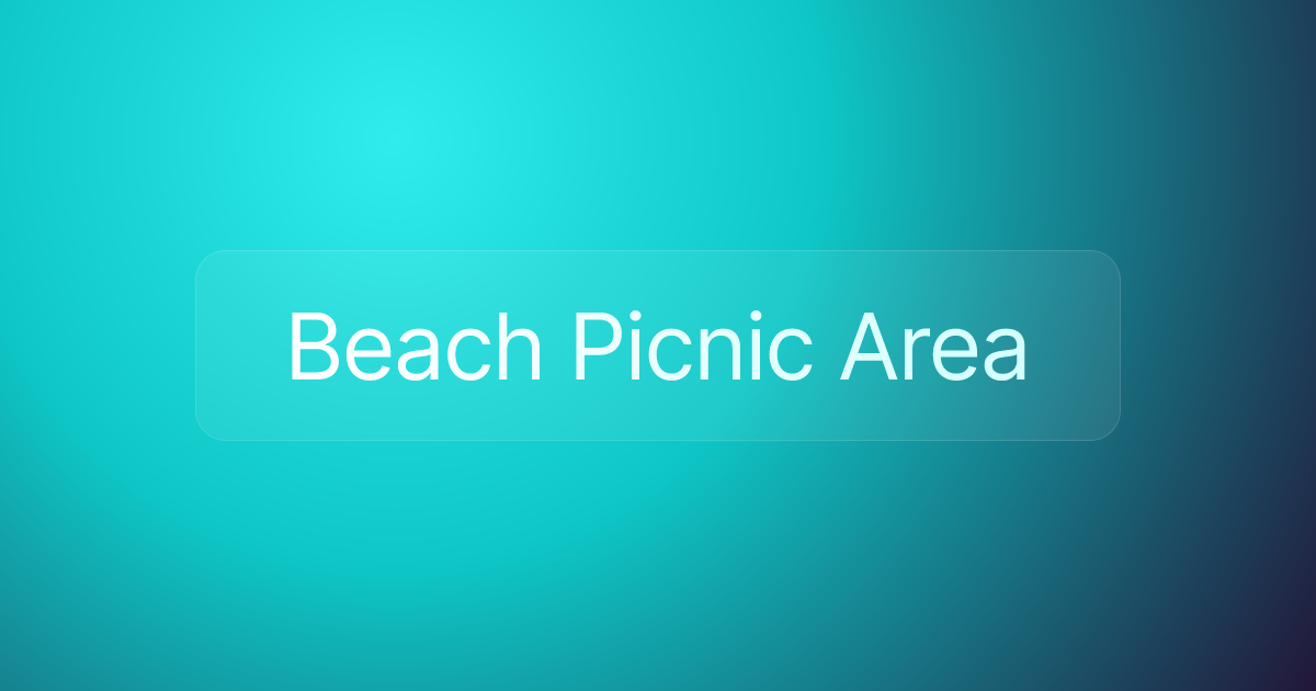 Beach Picnic Area