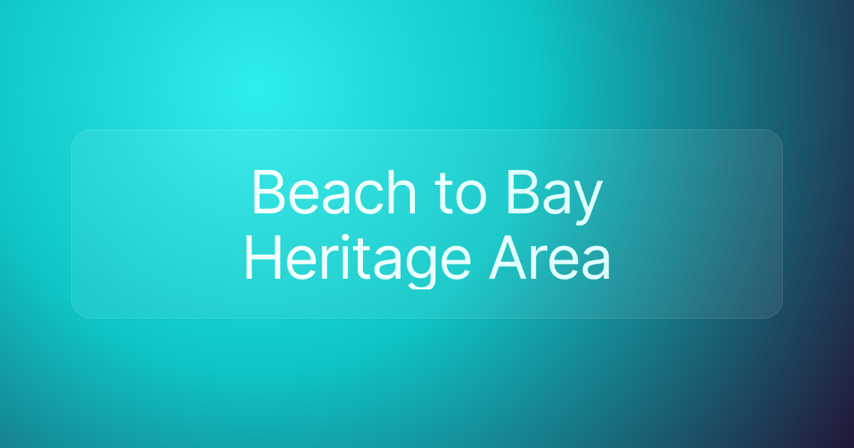 Beach to Bay Heritage Area