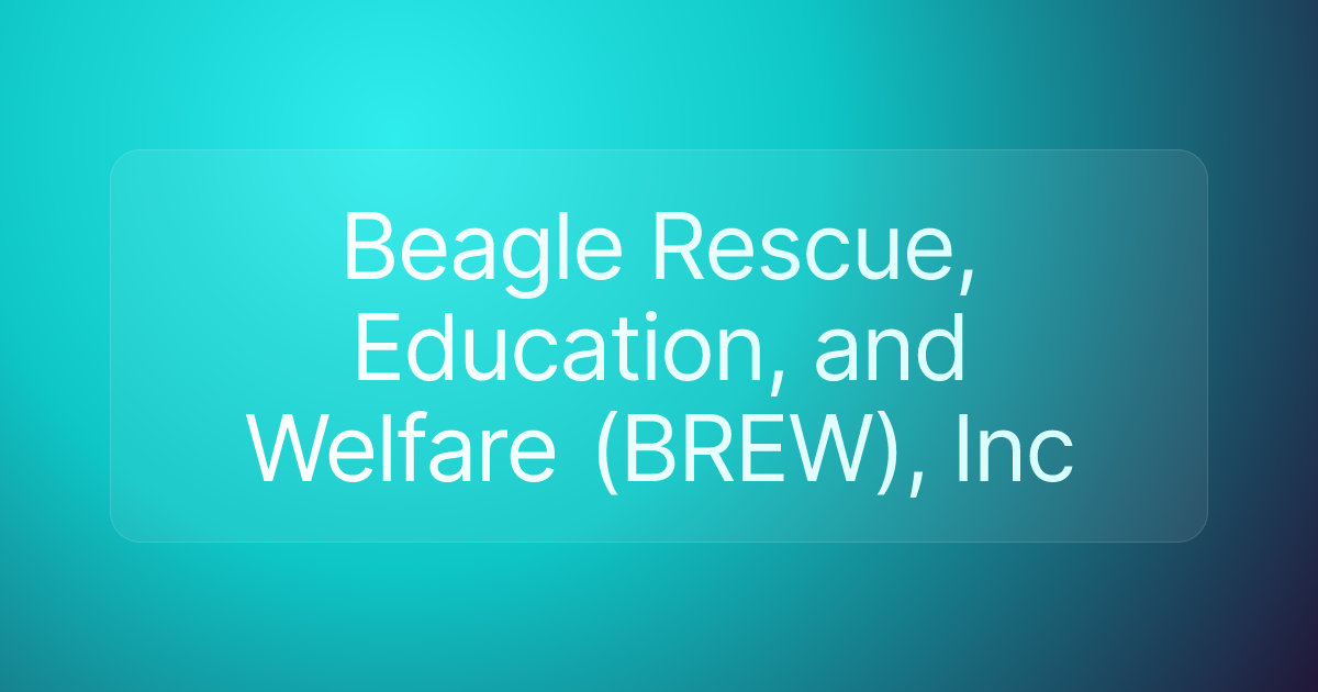 Beagle Rescue, Education, and Welfare (BREW), Inc