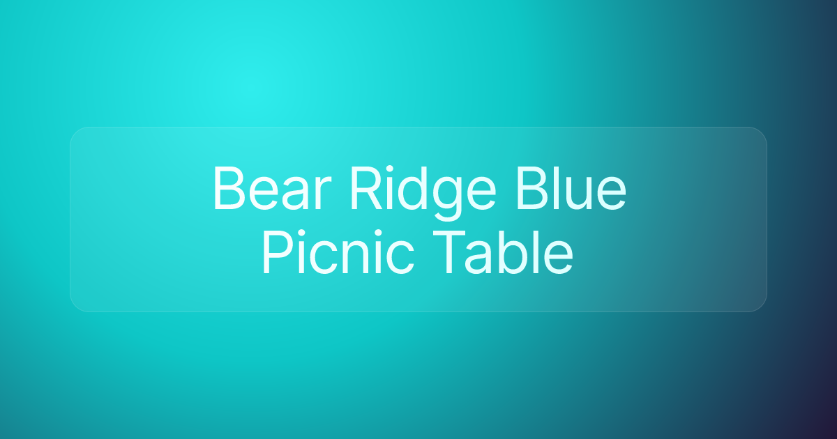 Bear Ridge Blue Picnic Table