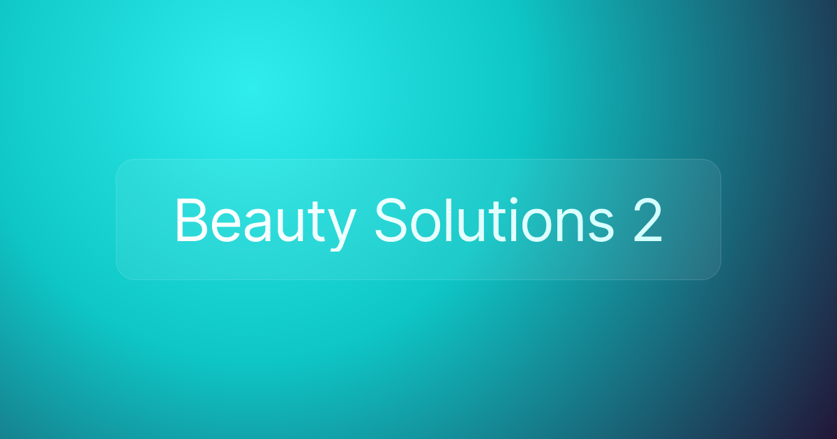 Beauty Solutions 2