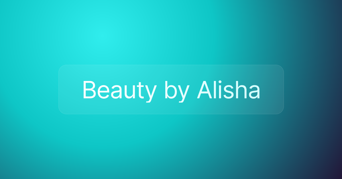 Beauty by Alisha