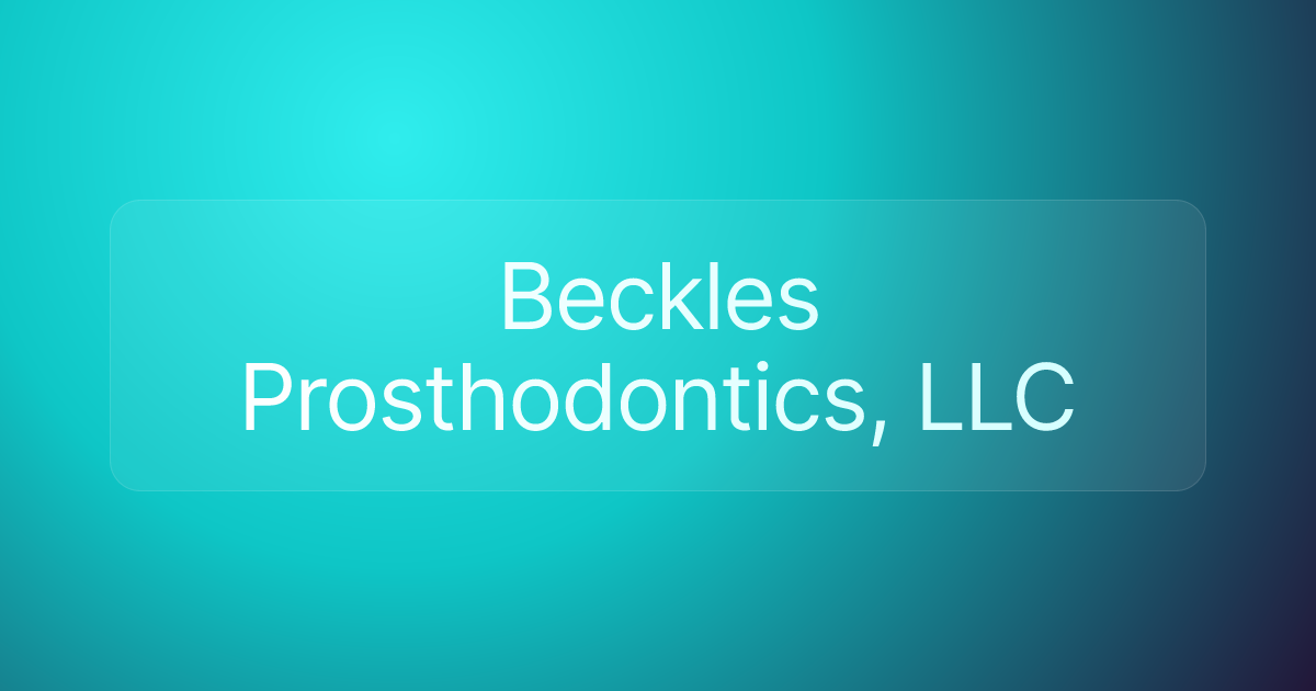 Beckles Prosthodontics, LLC