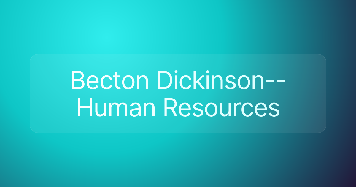 Becton Dickinson--Human Resources