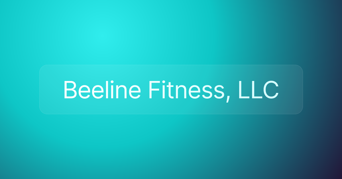 Beeline Fitness, LLC