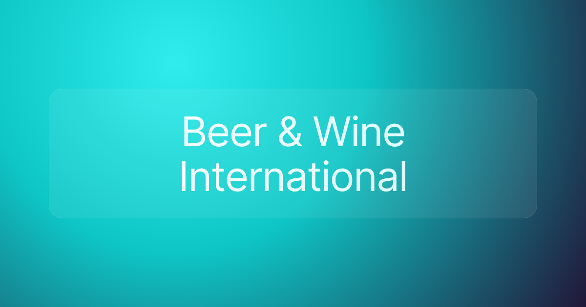 Beer & Wine International