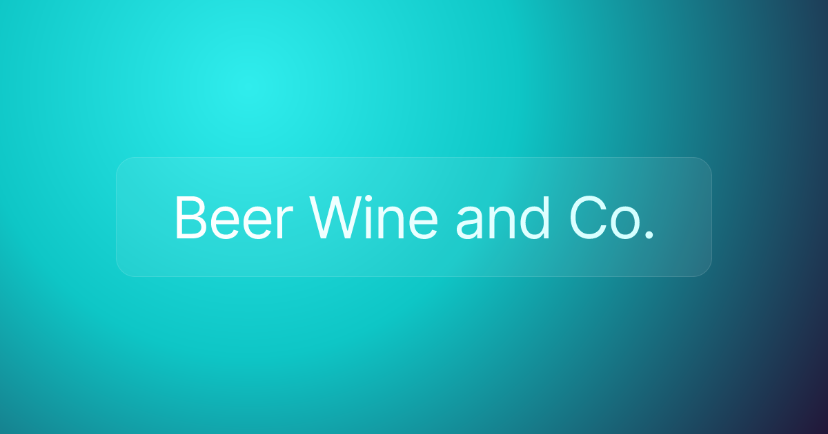 Beer Wine and Co.