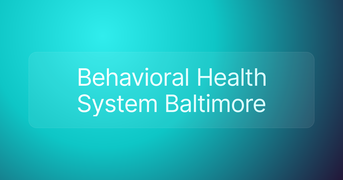 Behavioral Health System Baltimore