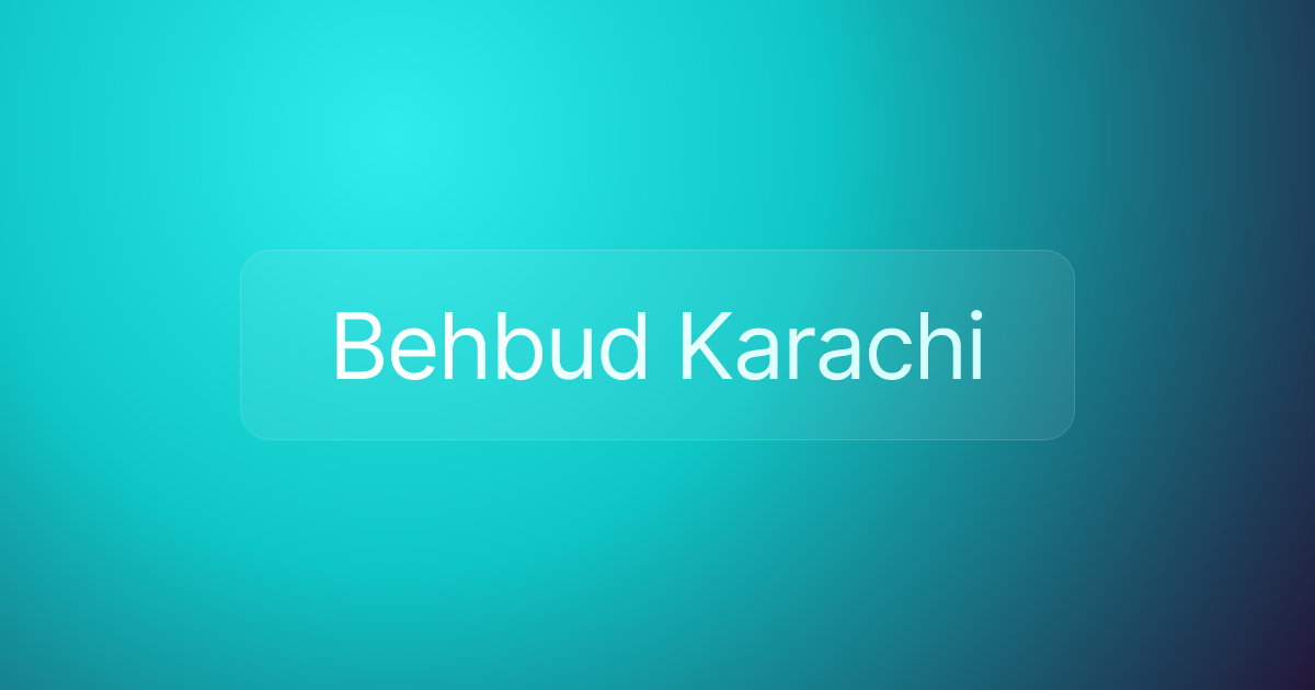 Behbud Karachi