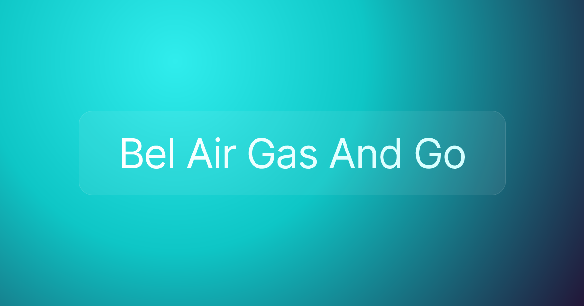 Bel Air Gas And Go