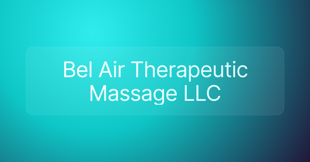 Bel Air Therapeutic Massage LLC
